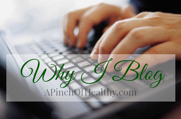 Why I Blog