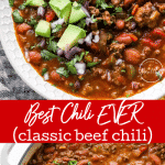 BEST Chili Recipe Ever! (classic beef chili)