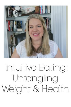 Intuitive Eating: Untangling Weight and Health