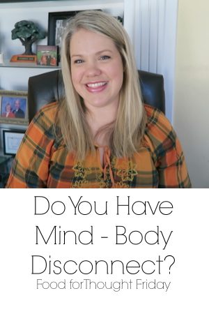 Mind Body Disconnect