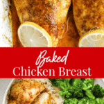 BEST Baked Chicken Breast Recipe