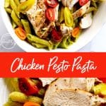 Chicken Pesto Pasta