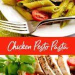 Chicken Pesto Pasta