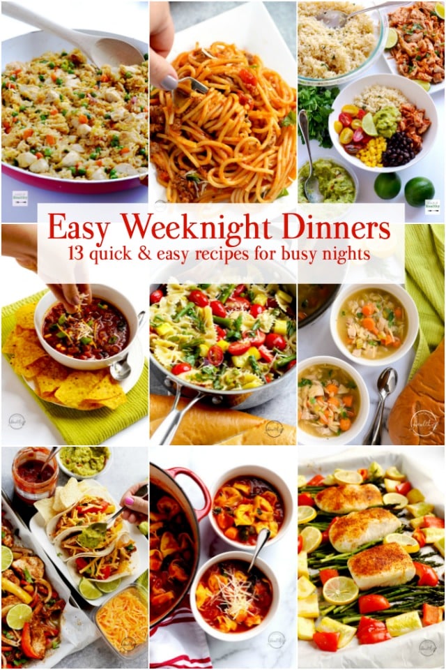 Easy Weeknight Dinners (back-to-school friendly!) - A Pinch of Healthy