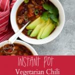 Instant Pot vegetarian chili
