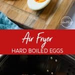 Air Fryer Hard Boiled Eggs