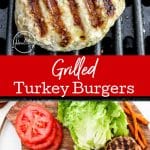 BEST Grilled turkey burgers
