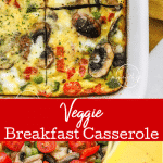 Veggie Breakfast Casserole
