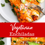 Vegetarian Enchiladas