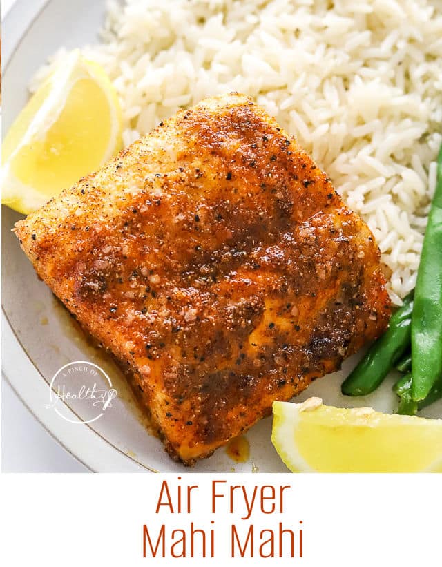 Air Fryer Mahi Mahi A Pinch of Healthy