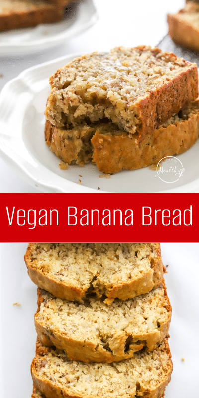 Vegan Banana Bread (so easy!) - A Pinch of Healthy