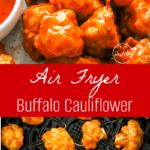 Air Fryer Buffalo Cauliflower