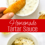 Homemade Tartar Sauce Recipe